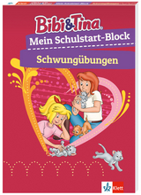 Bibi & Tina: Mein Schulstart-Block Schwung&uuml;bungen