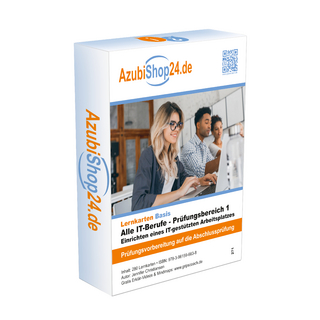 Lernkarten Alle IT-Berufe - Prüfungsbereich 1 - Einrichten eines IT-gestützten Arbeitsplatzes