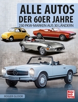 Alle Autos der 60er Jahre - Roger Gloor