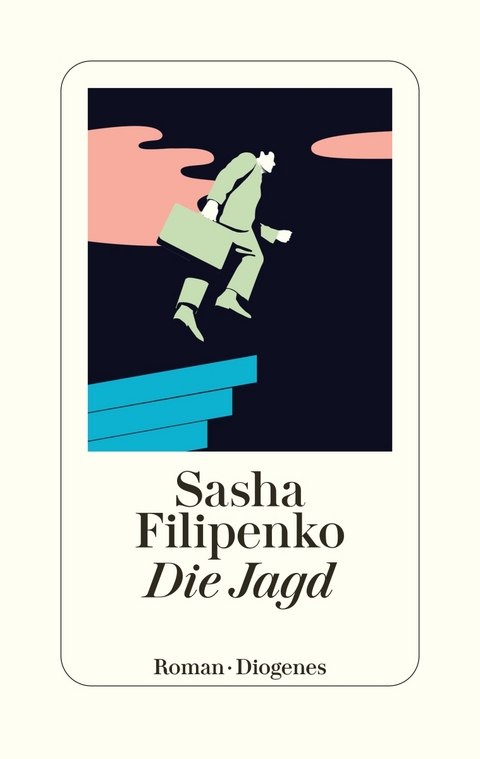 Die Jagd - Sa&scaron;a Filipenko