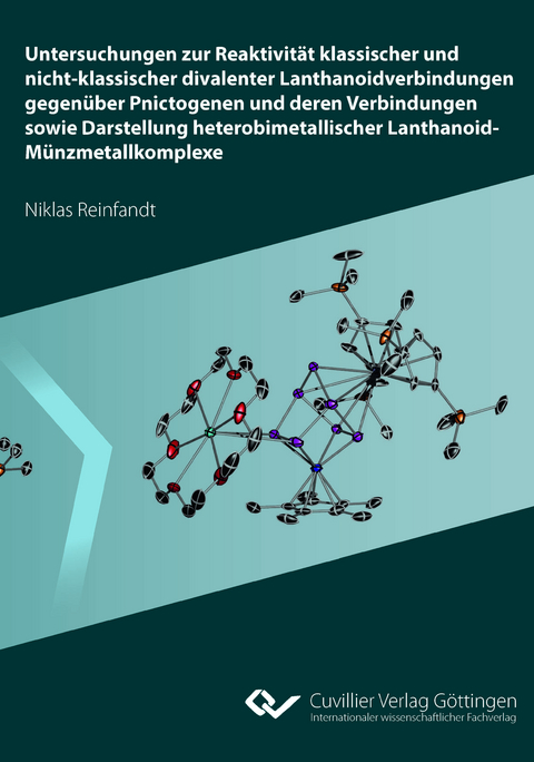 Untersuchungen zur Reaktivit&auml;t klassischer und nicht-klassischer divalenter Lanthanoidverbindungen gegen&uuml;ber Pnictogenen und deren Verbindungen sowie Darstellung heterobimetallischer Lanthanoid-M&uuml;nzmetallkomplexe - Niklas Reinfandt