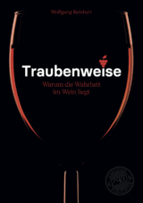 Traubenweise - Wolfgang Reinhart