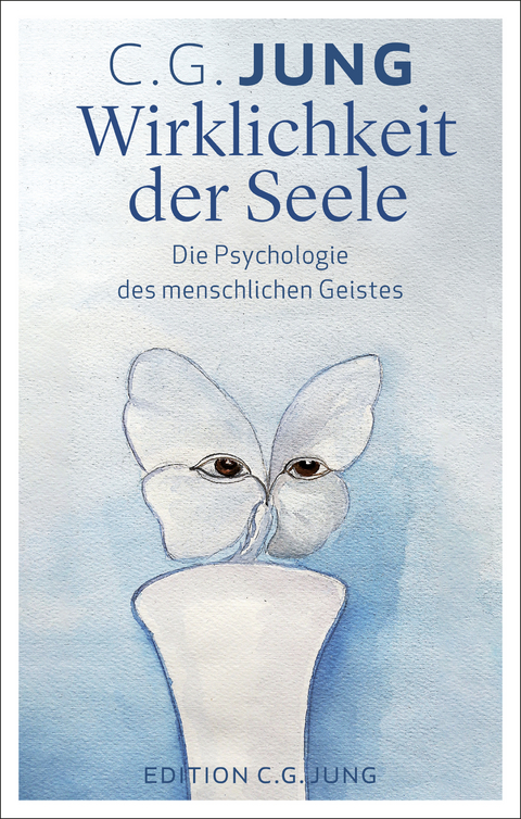 Wirklichkeit der Seele - C. G. Jung
