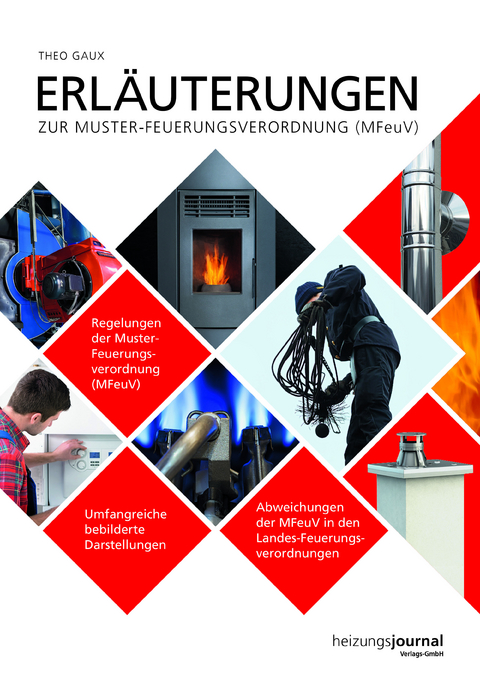 Erl&auml;uterungen zur Muster-Feuerungsverordnung (MFeuV) - Theo Gaux