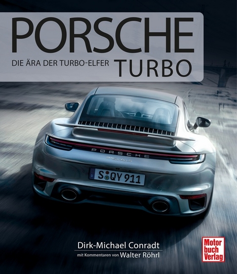 Porsche Turbo - Dirk-Michael Conradt, Walter Röhrl