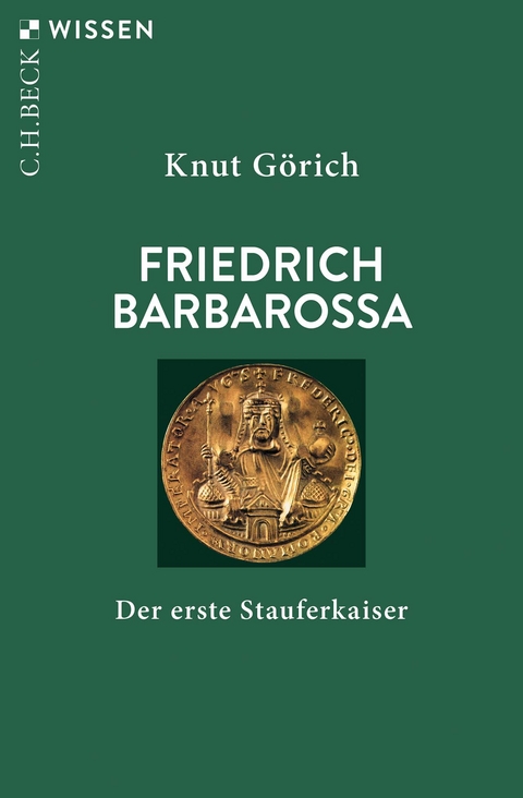 Friedrich Barbarossa - Knut G&ouml;rich