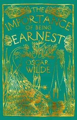 The Importance of Being Earnest - Oscar Wilde