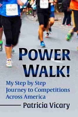 Power Walk! - Patricia Vicary