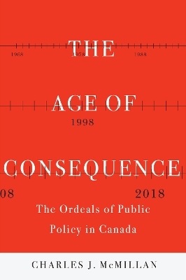 The Age of Consequence - Charles J. McMillan