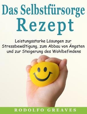 Das Selbstfürsorge-Rezept