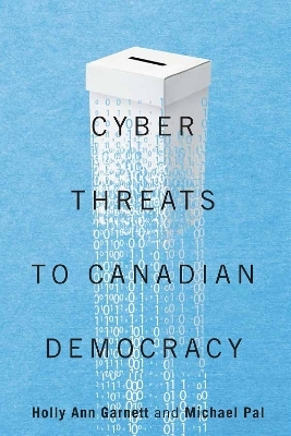 Cyber-Threats to Canadian Democracy - 