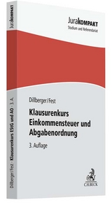 Klausurenkurs Einkommensteuer und Abgabenordnung - Dillberger, Emanuel; Fest, Timo
