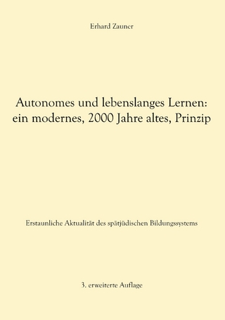 Autonomes und lebenslanges Lernen: ein modernes, 2000 Jahre altes, Prinzip