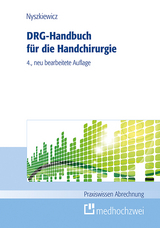 DRG-Handbuch f&uuml;r die Handchirurgie - Ralf Nyszkiewicz