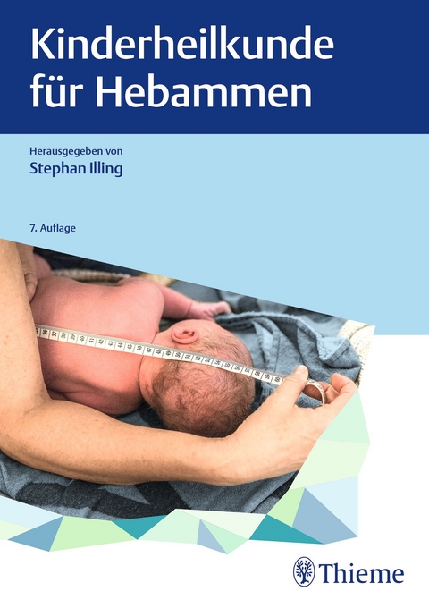Kinderheilkunde f&uuml;r Hebammen - 