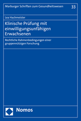 Klinische Pr&uuml;fung mit einwilligungsunf&auml;higen Erwachsenen - Lea Hachmeister
