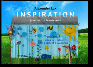 Inspiration from Maria Montessori