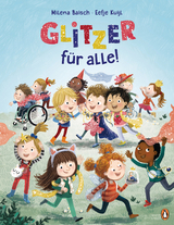 Glitzer f&uuml;r alle! - Milena Baisch