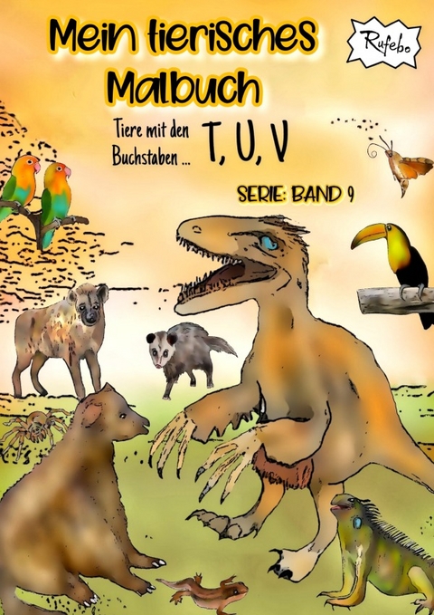 Mein tierisches Malbuch - Rufebo *