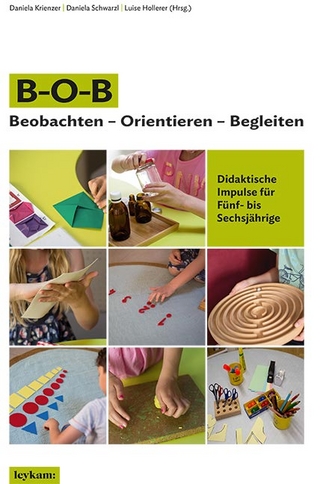 B–O–B Beobachten – Orientieren – Begleiten