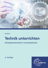 Technik unterrichten - J&uuml;rgen Domjahn