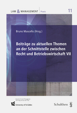 Beitr&auml;ge zu aktuellen Themen an der Schnittstelle zwischen Recht und Betriebswirtschaft VII - Bruno Mascello