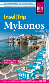 Reise Know-How InselTrip Mykonos mit Ausflug nach Delos und Tínos - Markus Bingel