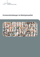 Pensionsr&uuml;ckstellungen im Niedrigzinsumfeld