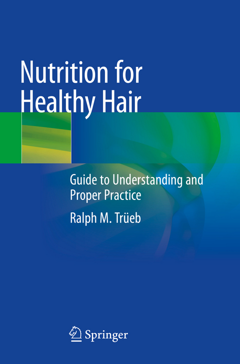 Nutrition for Healthy Hair - Ralph M. Tr&uuml;eb
