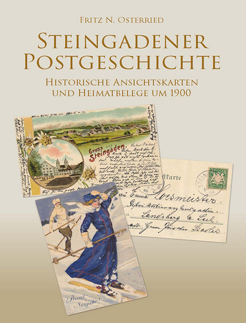 Steingadener Postgeschichte - Fritz N. Osterried