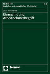 Ehrenamt und Arbeitnehmerbegriff - Laura D&uuml;rschmied