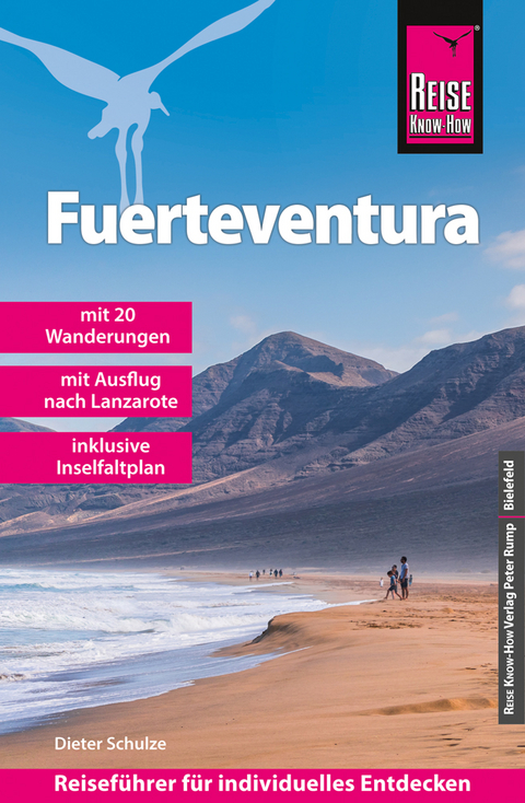 Reise Know-How Reisef&uuml;hrer Fuerteventura (mit 20 Wanderungen, Faltplan und Ausflug nach Lanzarote) - Dieter Schulze