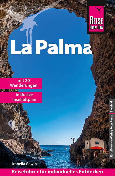 Reise Know-How Reisef&uuml;hrer La Palma mit 20 Wanderungen und Karte zum Herausnehmen - Izabella Gawin