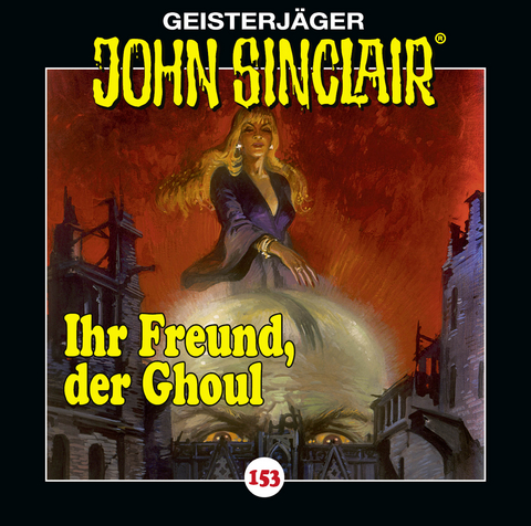 Ihr Freund, der Ghoul - Jason Dark