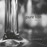 Pure Lust - Doris Kohlhas