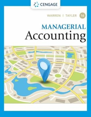 Managerial Accounting - Carl Warren, William Tayler
