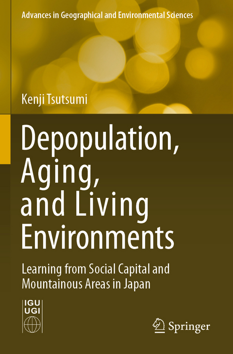Depopulation, Aging, and Living Environments - Kenji Tsutsumi