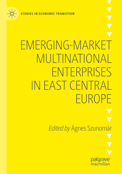 Emerging-market Multinational Enterprises in East Central Europe - 