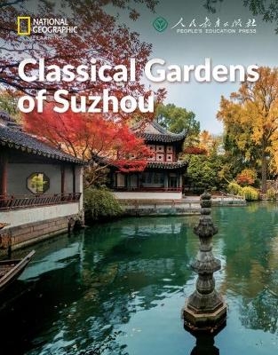 Classical Gardens of Suzhou: China Showcase Library - Patrick Wallace