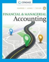 Financial & Managerial Accounting - Warren, Carl; Jones, Jefferson; Tayler, William