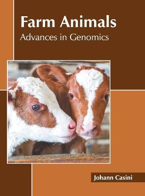 Farm Animals: Advances in Genomics - 