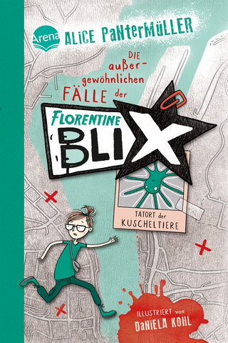 Florentine Blix – Tatort der Kuscheltiere