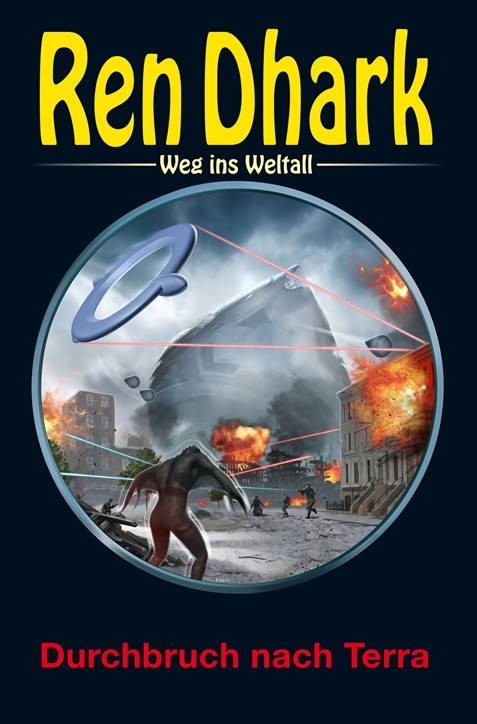 Ren Dhark &ndash; Weg ins Weltall 104: Durchbruch nach Terra - Jan Gardemann, Gary G. Aldrin, Jessica Keppler
