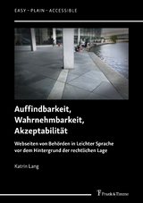 Auffindbarkeit, Wahrnehmbarkeit, Akzeptabilit&auml;t - Katrin Lang