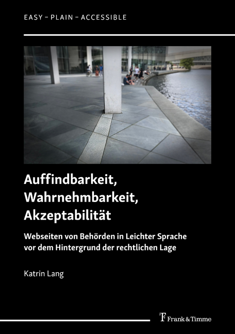 Auffindbarkeit, Wahrnehmbarkeit, Akzeptabilit&auml;t - Katrin Lang