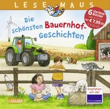 LESEMAUS Sonderb&auml;nde: Die sch&ouml;nsten Bauernhof-Geschichten - Christian Tielmann, Sandra Ladwig, Monika Wittmann, Alexander Steffensmeier, Gabriela Kr&uuml;mmel, Sabine Choinski