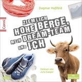 Conni 15 7: Ziemlich hohe Berge, mein Dream-Team und ich - Dagmar Ho&szlig;feld
