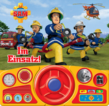 Feuerwehrmann Sam - Im Einsatz! - Soundbuch - Pappbilderbuch mit beweglichem Lenkrad und 13 spannenden Geräuschen für Kinder ab 3 Jahren - Phoenix International Publications Germany GmbH