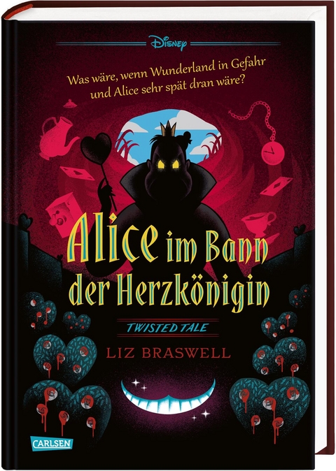 Disney. Twisted Tales: Alice im Bann der Herzk&ouml;nigin - Liz Braswell, Walt Disney