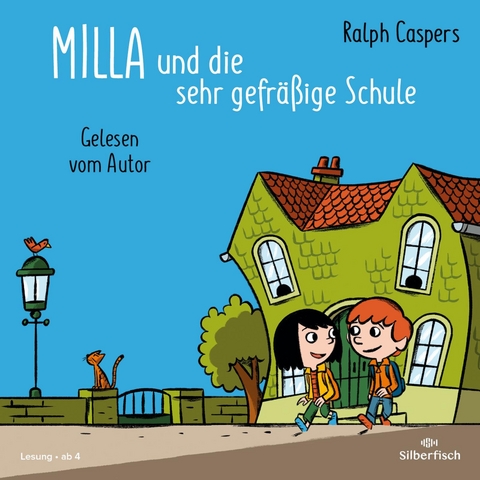 Milla und die sehr gefr&auml;&szlig;ige Schule - Ralph Caspers